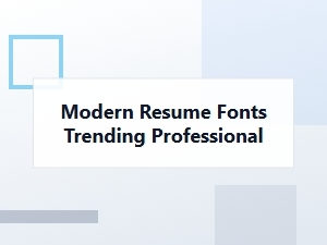 Professional Modern Fonts for Your Resume
